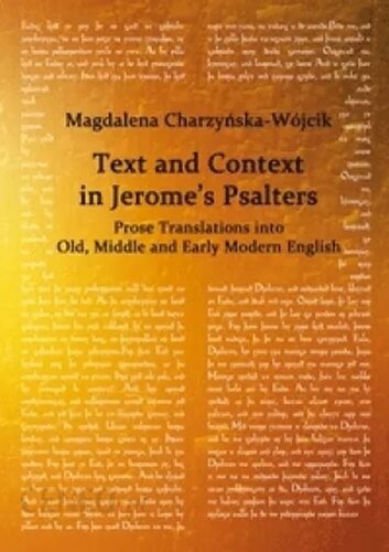 Text and Context in Jerome's Psalters: Prose Translations into Old, Middle and Early Modern English