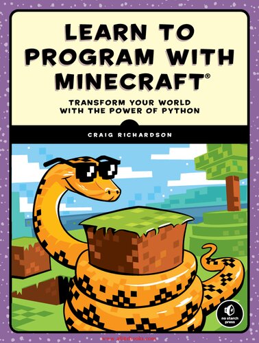 Learn to program with Minecraft transform your world with the power of Python