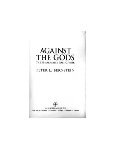 Against The Gods The Remarkable Story of Risk