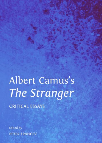 Albert Camus's The Stranger: Critical Essays