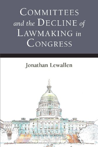 Committees and the Decline of Lawmaking in Congress