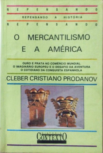 O Mercantilismo e a América