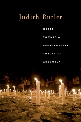 Notes Toward a Performative Theory of Assembly