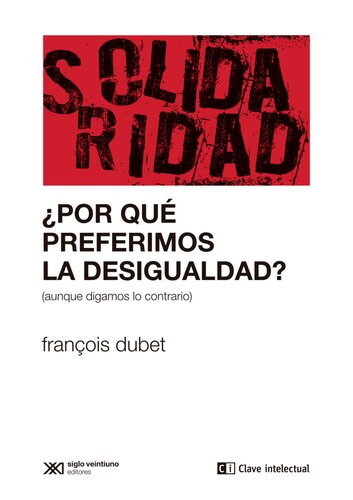 ¿Por qué preferimos la desigualdad?