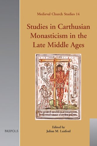 Studies in Carthusian Monasticism in the Late Middle Ages