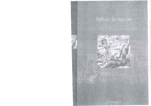 Salvar la nación: intelectuales, cultura y política en los años veinte latinoamericanos