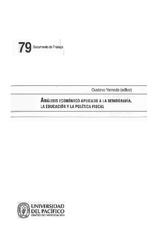 Análisis económico aplicado a la demografía, la educación y la política fiscal