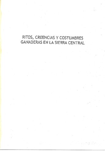 Ritos, creencias y costumbres ganaderas en la Sierra Central