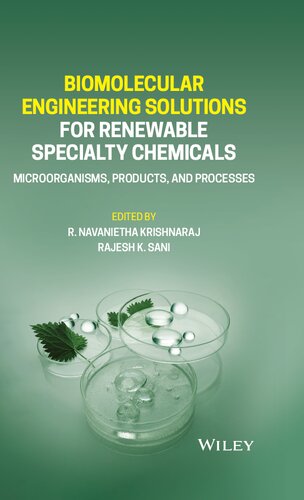 Biomolecular Engineering Solutions for Renewable Specialty Chemicals: Microorganisms, Products, and Processes