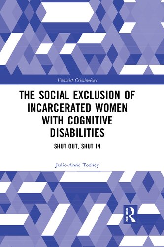 The Social Exclusion of Incarcerated Women with Cognitive Disabilities: Shut Out, Shut In