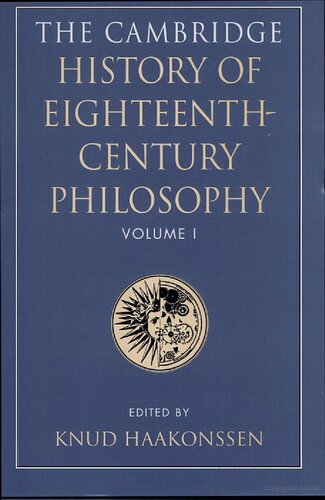 The Cambridge History of Eighteenth-Century Philosophy, Volume 1