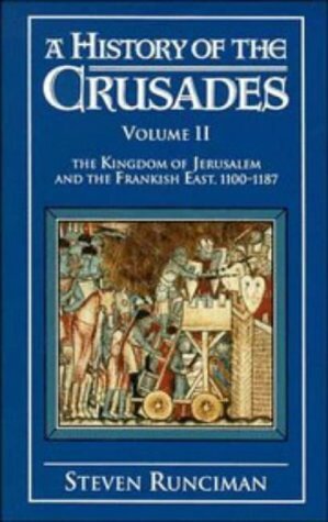 A History of the Crusades - Vol 2