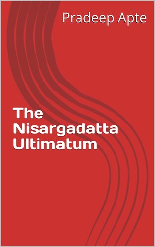 The Nisargadatta Ultimatum