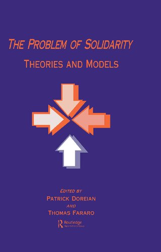 The Problem of Solidarity: Theories and Models