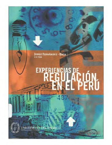 Experiencias de regulación en el Perú