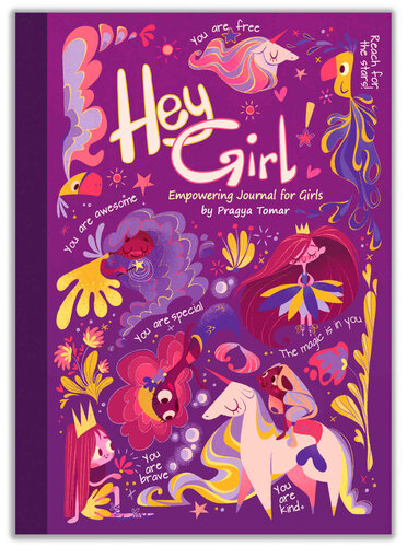 Hey Girl! Empowering Journal for girls: To Develop Gratitude and Mindfulness through Positive Affirmations