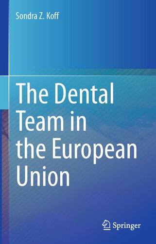 The Dental Team in the European Union