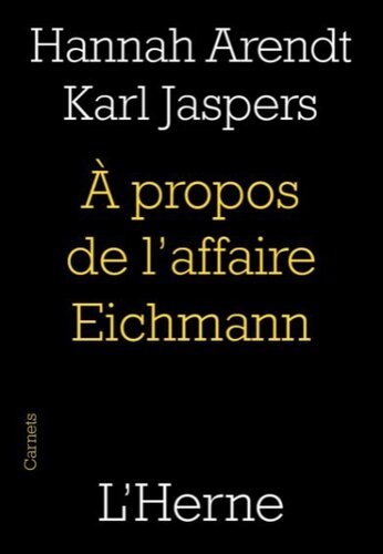 À propos de l'affaire Eichmann