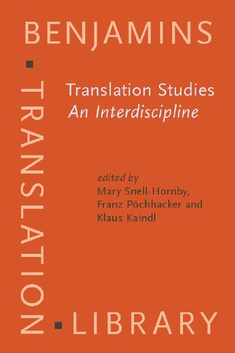 Translation Studies: An Interdiscipline: Selected papers from the Translation Studies Congress, Vienna, 1992