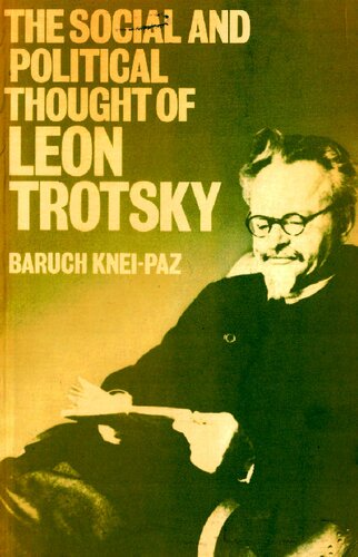 The Social and Political Thought of Leon Trotsky