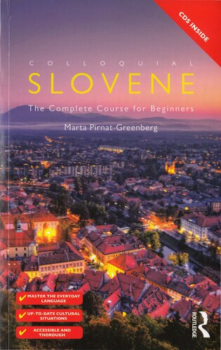 Colloquial Slovene : The Complete Course for Beginners