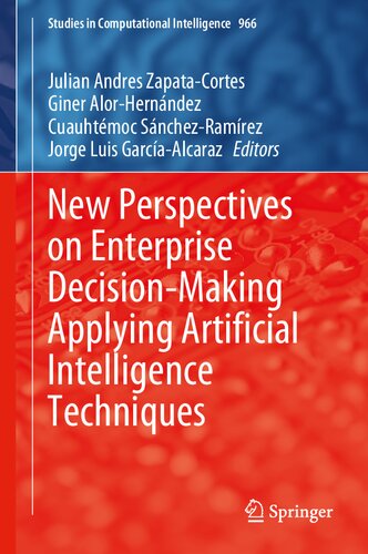 New Perspectives on Enterprise Decision-Making Applying Artificial Intelligence Techniques