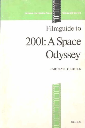 Filmguide to 2001: A Space Odyssey