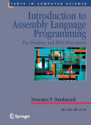 Introduction to Assembly Language Programming: For Pentium and RISC Processors