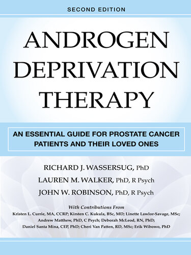 Androgen Deprivation Therapy: An Essential Guide for Prostate Cancer Patients and Their Loved Ones