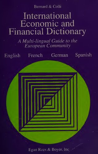 International Economic and Financial Dictionary: A Multi-Lingual Guide to the European Community