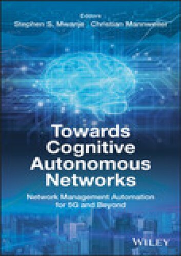 Towards Cognitive Autonomous Networks: Network Management Automation for 5G and Beyond