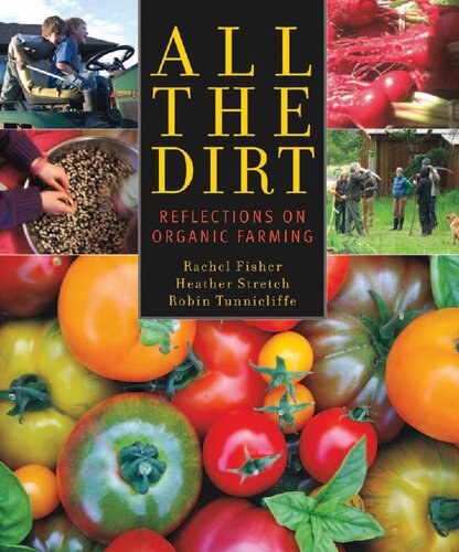 All the Dirt: Reflections on Organic Farming