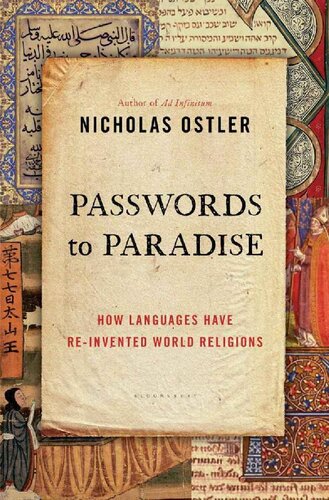 Passwords to paradise : how languages have re-invented the world's religions