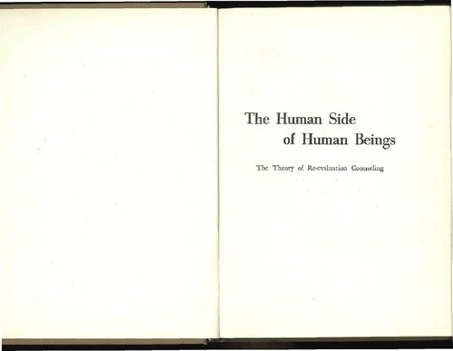 The Human Side of Human Beings: The Theory of Re-Evaluation Counseling