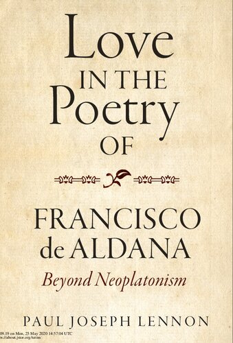 Love in the Poetry of Francisco de Aldana: Beyond Neoplatonism