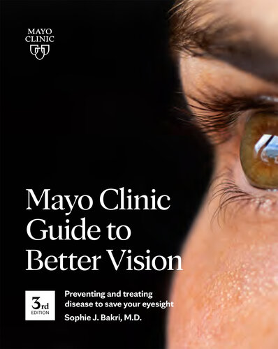 Mayo Clinic Guide to Better Vision