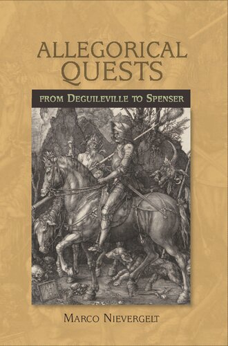 Allegorical Quests from Deguileville to Spenser