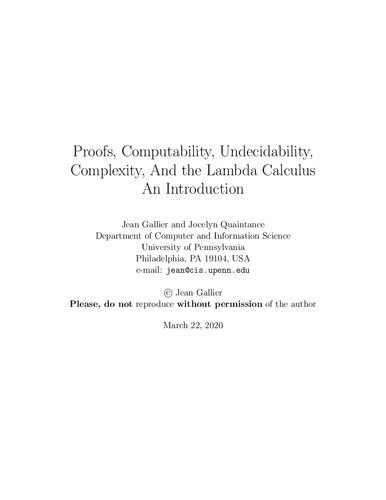 Proofs, Computability, Undecidability, Complexity, And the Lambda Calculus: An Introduction