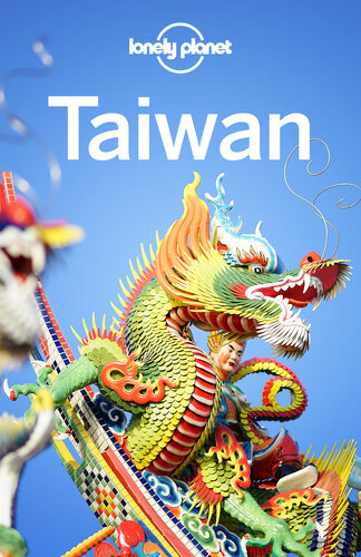 Lonely Planet Taiwan (Travel Guide)