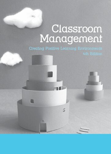 Classroom Management : Creating Positive Learning Environments