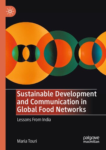 Sustainable Development and Communication in Global Food Networks: Lessons From India