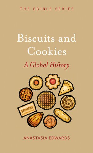 Biscuits and Cookies: A Global History