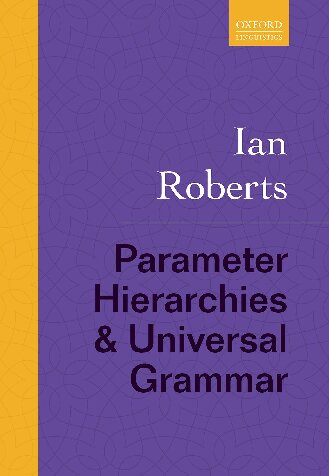 Parameter Hierarchies and Universal Grammar