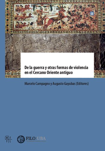 CS De la guerra y otras formas de violencia en el Cercano Oriente antiguo