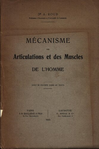 Mecanisme des articulations et des muscles de l'homme