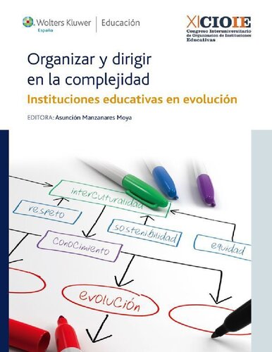 Organizar y dirigir en la complejidad: instituciones educativas en evolución