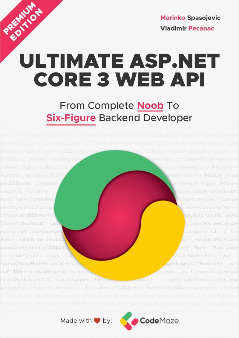 Ultimate ASP.NET Core 3 Web API: From Complete Noob to Six-Figure Backend Developer