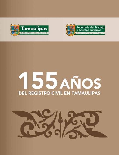 155 años del registro civil en Tamaulipas