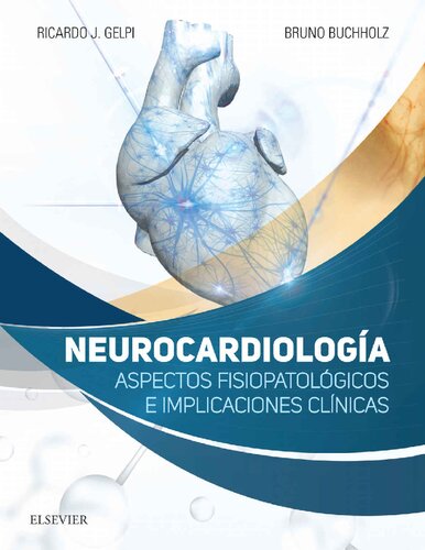 Neurocardiología : Aspectos fisiopatológicos e implicaciones clínicas