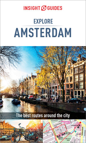 Insight Guides Explore Amsterdam (Travel Guide with Free eBook) (Insight Explore Guides)